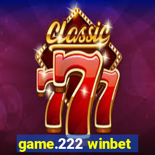 game.222 winbet